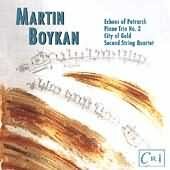 Boykan: Echoes Of Petrarch, Piano Trio, City Of Gold